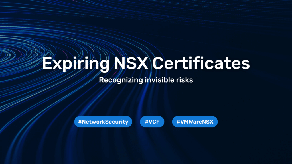 NSX Expiring Transport Node Certificates