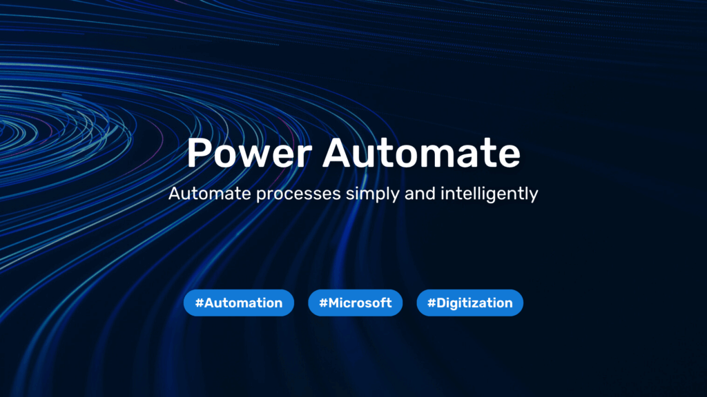 Automate processes intelligently