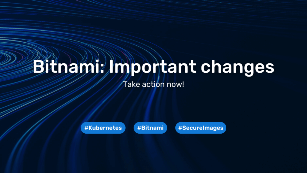 Changes to the Bitnami Image Catalog – Time to act now!