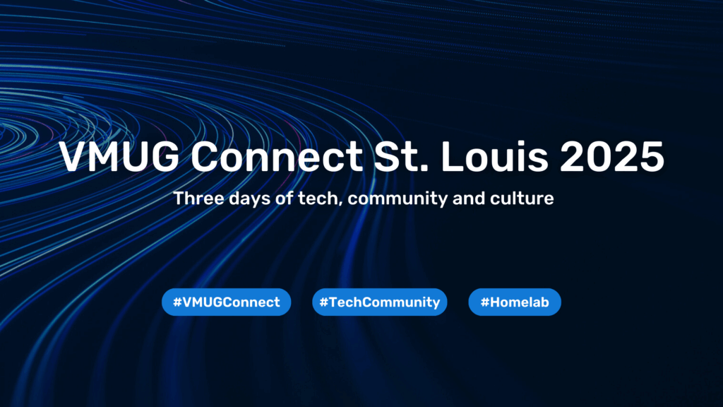 VMUG St. Louis – Between Tech Talks and Travel Vibes