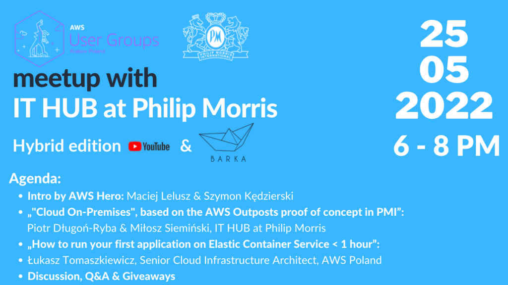 AWS User Group KRK meetup #58 & IT HUB at Philip Morris