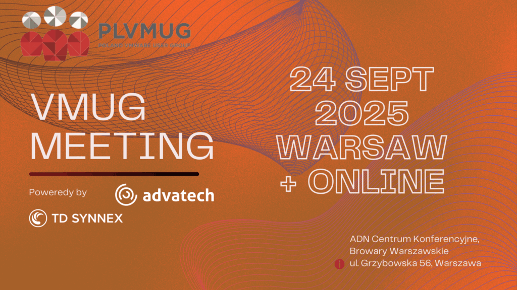 VMUG Poland: 24 września, Warszawa + Online
